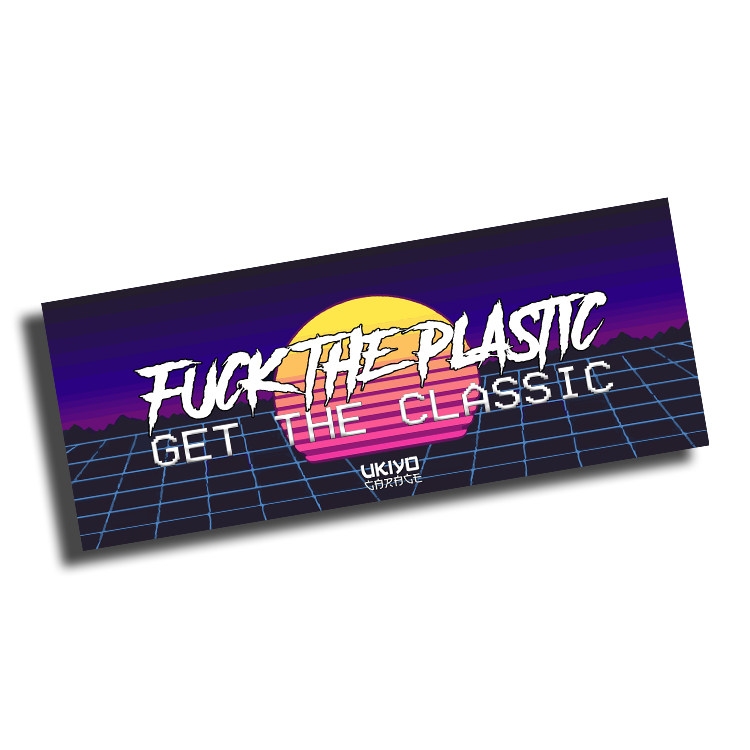 Sticker fuck the plastic get the classic