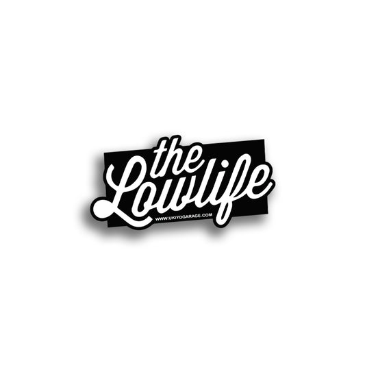 Sticker The lowlife