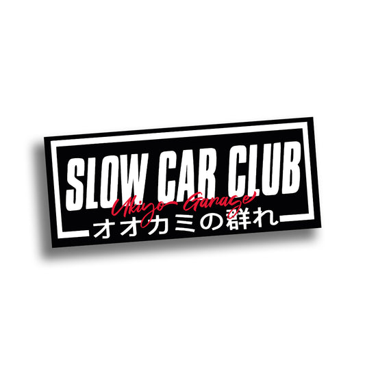 Sticker Slow car club !