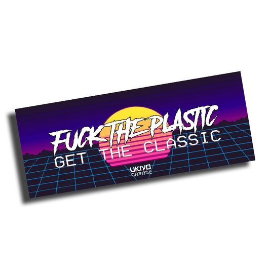 Sticker fuck the plastic get the classic